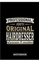 Professional Original Hairdresser Notebook of Passion and Vocation
