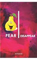 Notebook: Funny Pear Fruit Planner / Organizer / Lined Notebook (6 x 9)