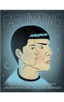 Fascinating: The Life of Leonard Nimoy