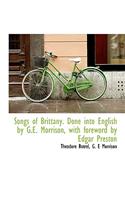 Songs of Brittany. Done Into English by G.E. Morrison, with Foreword by Edgar Preston