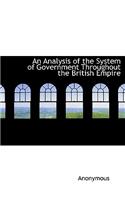 An Analysis of the System of Government Throughout the British Empire