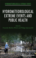 Hydrometeorological Extreme Events and Public Health
