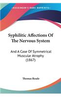 Syphilitic Affections Of The Nervous System