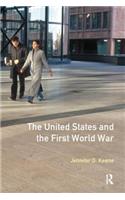 The United States and the First World War
