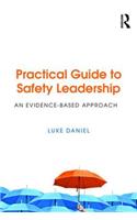 Practical Guide to Safety Leadership