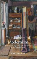 The Labors of Modernism