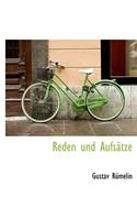 Reden Und Aufsatze