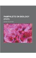 Pamphlets on Biology; Kofoid Collection (3121): (English)