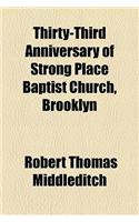 Thirty-Third Anniversary of Strong Place Baptist Church, Brooklyn