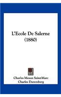 L'Ecole De Salerne (1880)