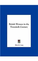 British Women in the Twentieth Century