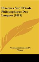 Discours Sur L'Etude Philosophique Des Langues (1819)