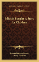 Editha's Burglar A Story for Children
