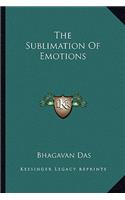 The Sublimation of Emotions