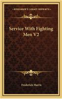 Service with Fighting Men V2