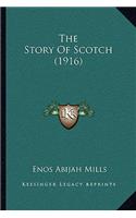 The Story Of Scotch (1916)