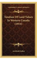 Taxation of Land Values in Western Canada (1914)