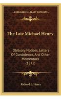 Late Michael Henry