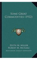 Some Great Commodities (1922)