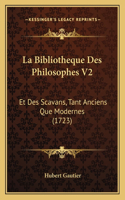 Bibliotheque Des Philosophes V2