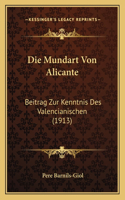Mundart Von Alicante: Beitrag Zur Kenntnis Des Valencianischen (1913)