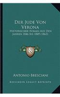 Jude Von Verona: Historischer Roman Aus Den Jahren 1846 Bis 1849 (1863)