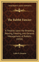 Rabbit Fancier