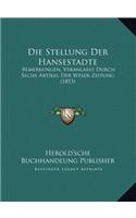 Die Stellung Der Hansestadte