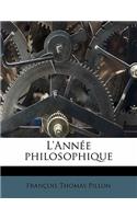 L'Année Philosophiqu, Volume 18