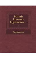 Missale Romano-Lugdunense......: (Latin)