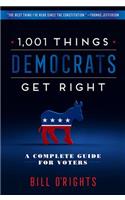 1,001 Things Democrats Get Right