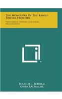 The Monguors of the Kansu-Tibetan Frontier