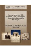 Haas, V. Anderson U.S. Supreme Court Transcript of Record with Supporting Pleadings