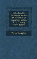 Collection Des Historiens Anciens Et Modernes De L'arménie, Volume 2...