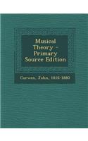 Musical Theory - Primary Source Edition