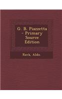 G. B. Piazzetta - Primary Source Edition