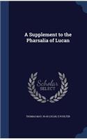 Supplement to the Pharsalia of Lucan