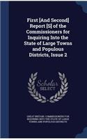 First [And Second] Report [S] of the Commissioners for Inquiring Into the State of Large Towns and Populous Districts, Issue 2
