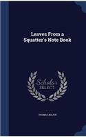Leaves From a Squatter's Note Book