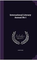 International Literary Annual No I