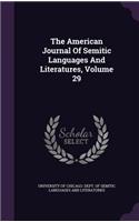 American Journal of Semitic Languages and Literatures, Volume 29