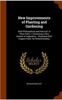 New Improvements of Planting and Gardening