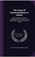 Ten Years Of University Music In Oxford