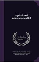 Agricultural Appropriation Bill