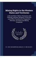 Mining Rights in the Western States and Territories