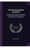 The Practical Model Calculator