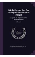 Mittheilungen Aus Der Zoologischen Station Zu Neapel