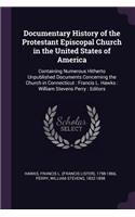 Documentary History of the Protestant Episcopal Church in the United States of America