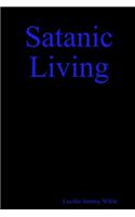 Satanic Living