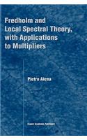Fredholm and Local Spectral Theory, with Applications to Multipliers